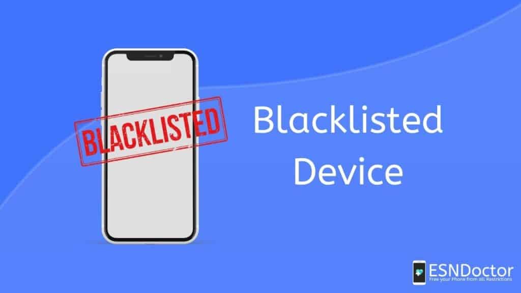 Blacklisted Device