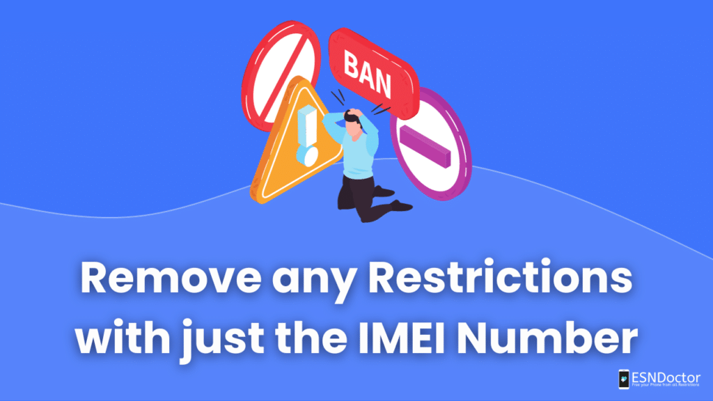 Remove any Restrictions with just the IMEI Number